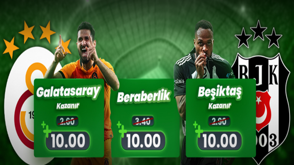 Bets10’dan Galatasaray - Beşiktaş Derbisine 10.00 Oran